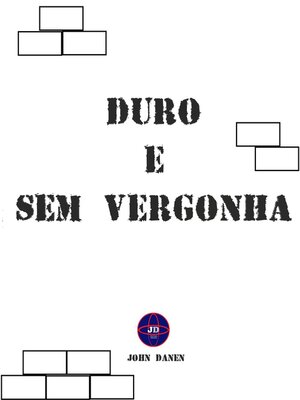 cover image of Duro e Sem Vergonha